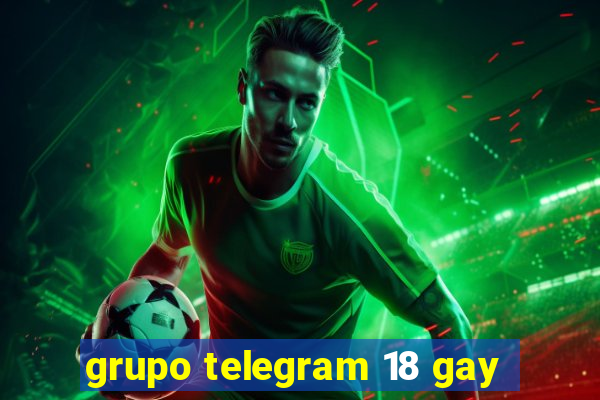 grupo telegram 18 gay